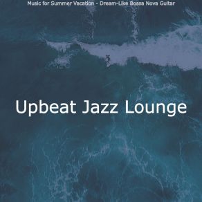 Download track Pulsating Road Trips Upbeat Jazz Lounge