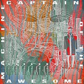 Download track Tasha Captain Of The Awesome Machine