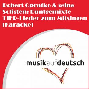 Download track Der Löwe Seine SolistenRobert Opratko