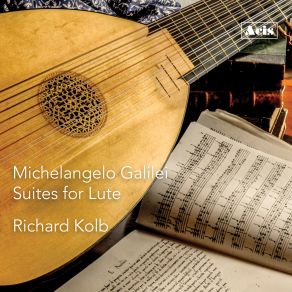 Download track Il Primo Libro D'intavolatura Passemezzo And Saltarello In C Minor I. Passemezzo Richard Kolb