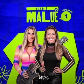 Download track Verdade / Deixa A Vida Me Levar MaLuê