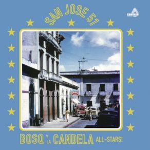 Download track San Jose 51 Bosq, La Candela All-StarsTempo Alomar