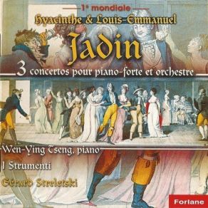 Download track Piano Concerto No. 3 In A Major - I. Allegro Moderato Hyacinthe, Louis-Emmanuel JadinHyacinthe Jadin