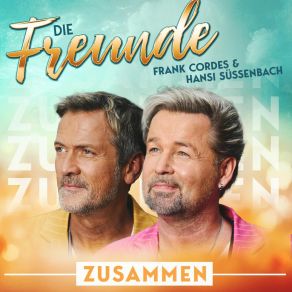 Download track Zusammen Die Freunde