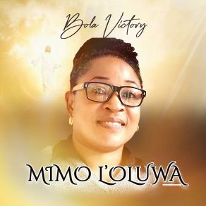 Download track Mimo L'Oluwa Bola Victory