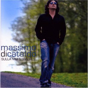 Download track Scusa Se Ti Chiamo Amore Massimo Di Cataldo