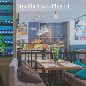 Download track Stylish Moods For Reading Breakfast Jazz Playlist