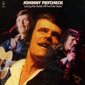 Download track Loving You Is All I Thought It Would Be Johnny Paycheck