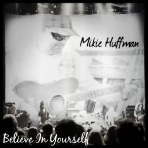 Download track Once In A While Mikie Huffman