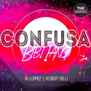 Download track Confusa (Alex Ruiz Remix) Bibi IangAlex Ruiz