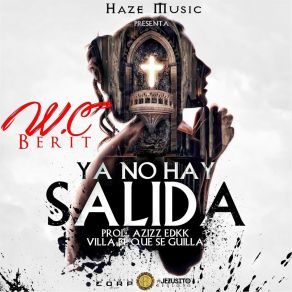 Download track Ya No Hay Salida WC Berit