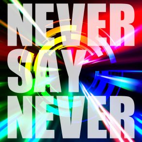 Download track Never Say Never Jin-Machine