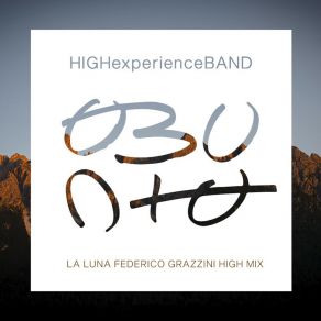 Download track La Luna (Federico Grazzini High Mix Instrumental) High Experience BandFederico Grazzini