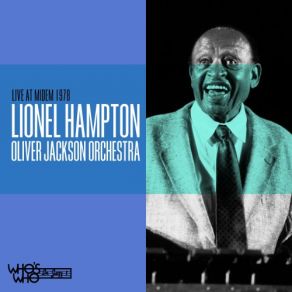 Download track Oliver Twist Lionel Hampton, The Oliver Jackson Orchestra