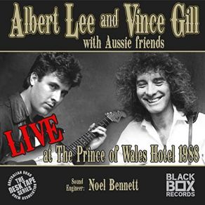 Download track Let's Do Something (LIVE At The Prince Of Wales Hotel 1988) Vince Gill, Albert Lee