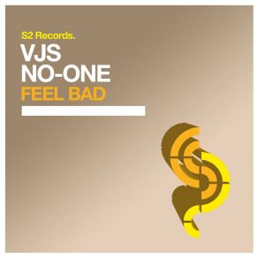 Download track Feel Bad (Original Club Mix) VJS