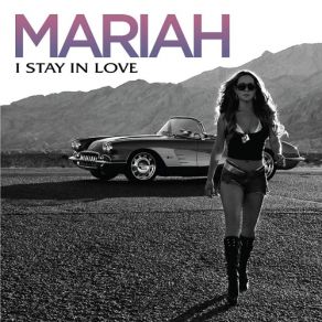 Download track I Stay In Love (Ralphi'S Melodic Radio Edit) Mariah Carey