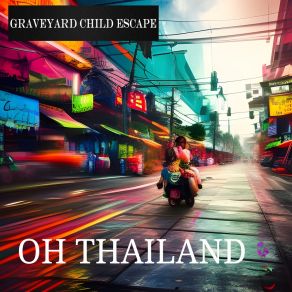 Download track Mission In Bangkok (曼谷任务) Graveyard Child Escape