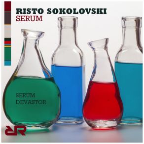 Download track Serum (Original Mix) Risto Sokolovski