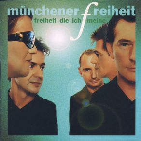 Download track Liebe Total Münchener Freiheit