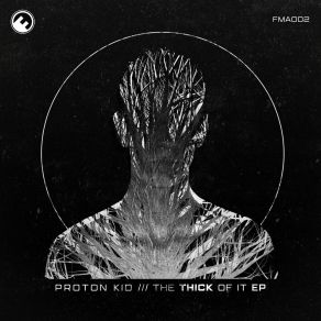 Download track The Thick Of It Proton Kid