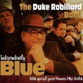 Download track If This Is Love Duke Robillard Band