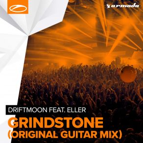 Download track Grindstone (Original Extended Mix) Driftmoon, Eller