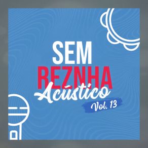 Download track Morena / Ficha Limpa (Pagode) (Acústico) Sem Reznha