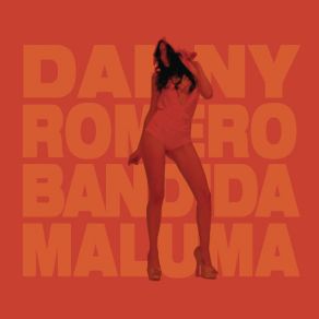 Download track Bandida Danny Romero, Maluma