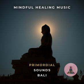 Download track Patience Breathing Primordial Sounds Bali