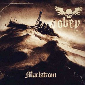 Download track Into The Maelstrom Obey