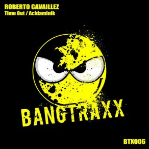 Download track Time Out Roberto Cavaillez