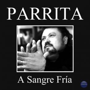 Download track Sin Saber Porque Parrita