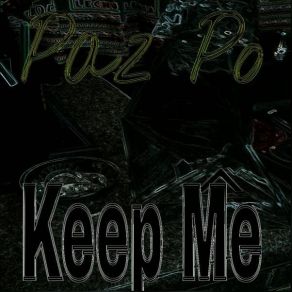 Download track Toxic Waster Paz Po