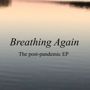 Download track Breathing Again PJ Sasso