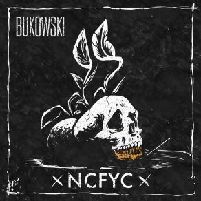 Download track NCFYC Bukowski