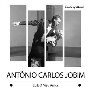 Download track Um Nome De Mulher (Luiz Bonfá, Roberto Paiva) Antonio Carlos Jobim