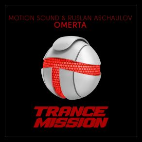 Download track Omerta (Extended Mix) SOUND MOTION, Ruslan Aschaulov