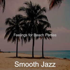 Download track Bossa Quintet Soundtrack For Beach Parties Smooth Jazz All Stars