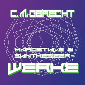 Download track Synthesizer (Hardstyle Remastered) C. M. Obrecht