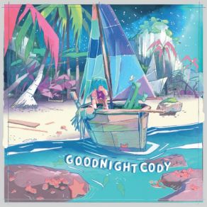 Download track Warm As The Sun Goodnight Cody