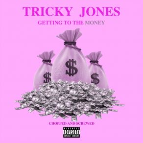 Download track All For You Screwed Tricky Jones