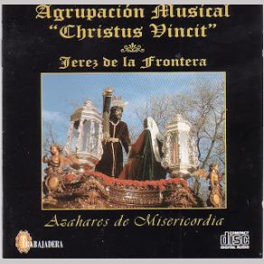 Download track Azahares De Misericordia Agrupación Musical 