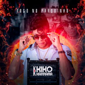 Download track Raba Braba Kiko Karrara