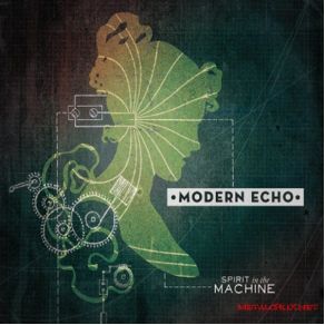 Download track Spirit In The Machine Modern Echo