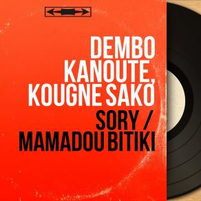 Download track Mamadou Bitiki Kougné Sako