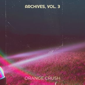 Download track Lost Days Orange Crush