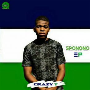 Download track Sponono Crazy T