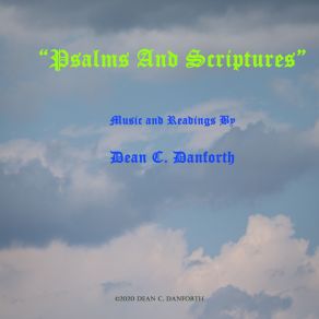 Download track Psalm 100 Dean C. Danforth