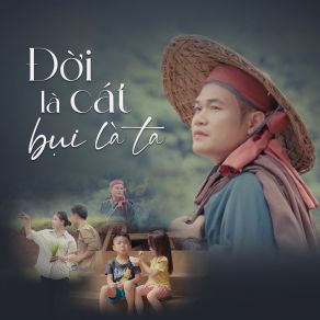 Download track Đời Là Cát, Bụi Là Ta (Short Version 2) Cường Cá